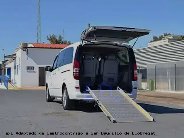 Taxi accesible de San Baudilio de Llobregat a Castrocontrigo